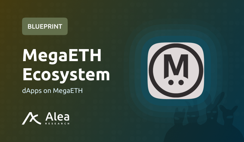 MegaETH Ecosystem BLUEPRINT