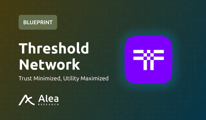 Threshold Network BLUEPRINT